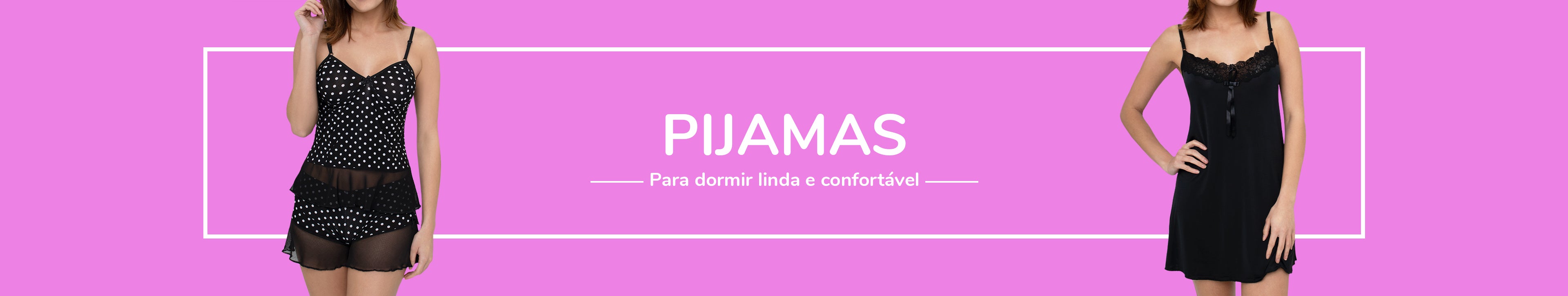Camisolas e Pijamas Femininos